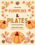 October 18th | Pumpkins & Pilates | Redlands Public Market